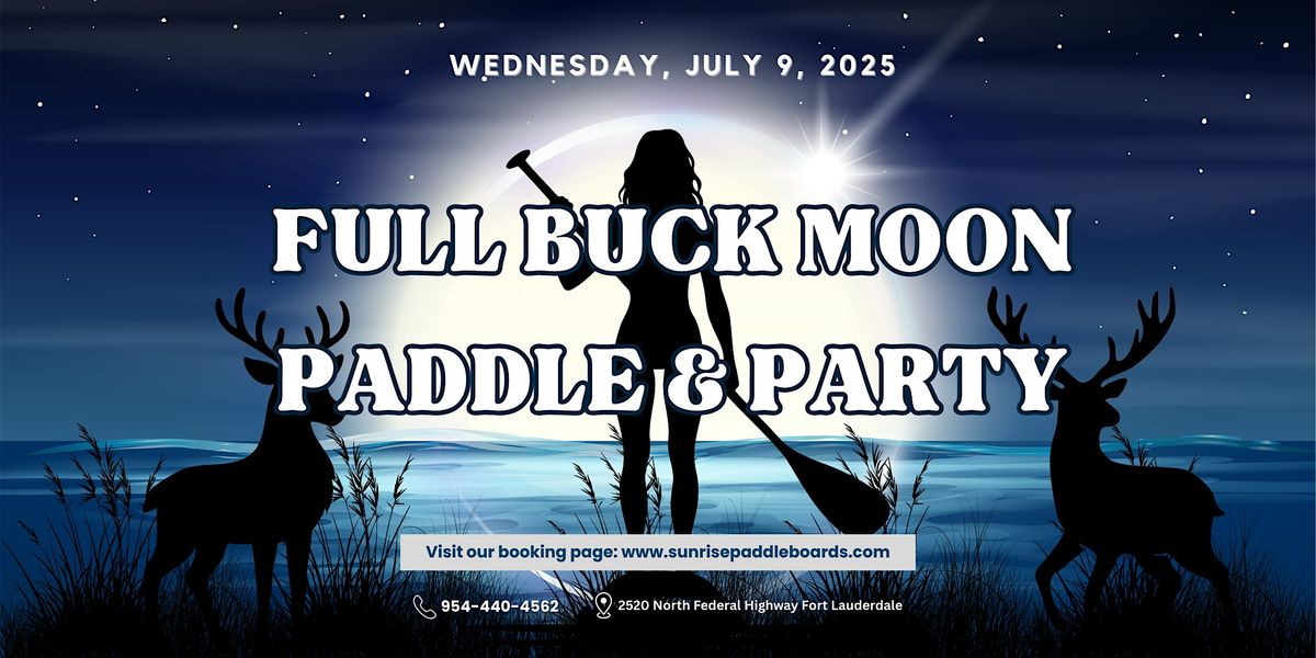 Full Buck Moon Paddle and Party (Kayak and SUP), 9 July | Event in Fort Lauderdale | AllEvents