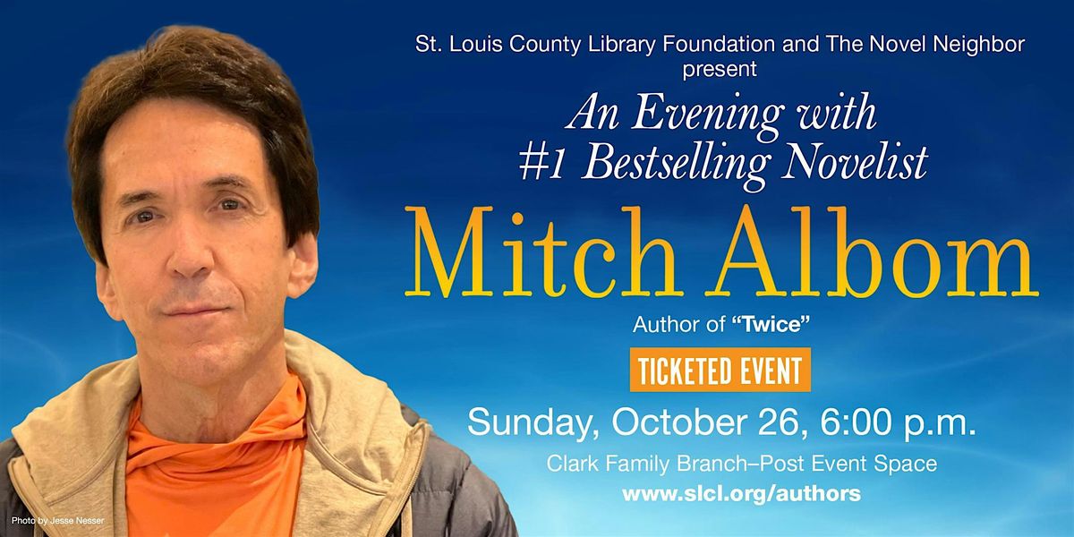 Author Event - Mitch Albom, "Twice", 26 October | Event in St. Louis | AllEvents