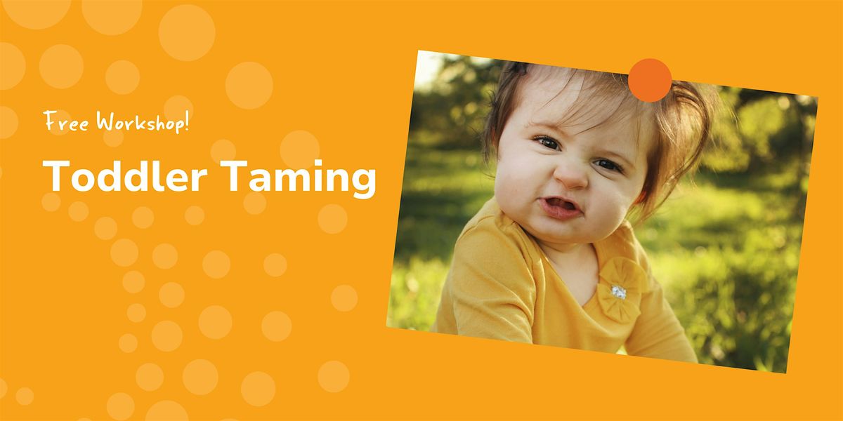 Toddler Taming: FREE Workshop - Victor Harbor | Event in Victor Harbor | AllEvents
