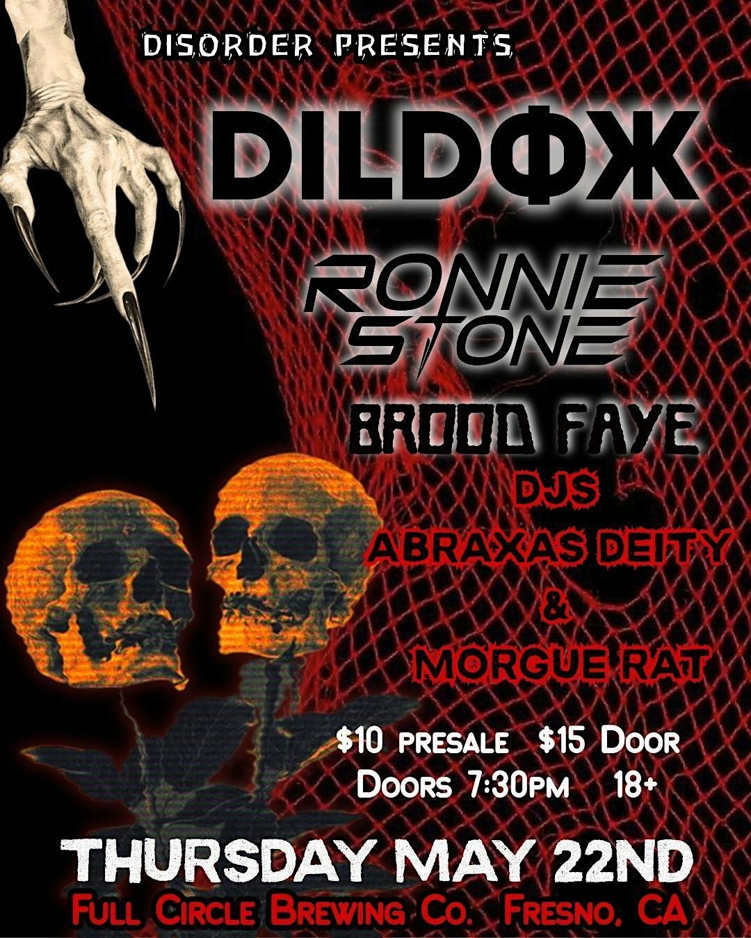 Disorder Presents Dildox,  Ronnie Stone,  Brood Faye, 22 May | Event in Fresno | AllEvents