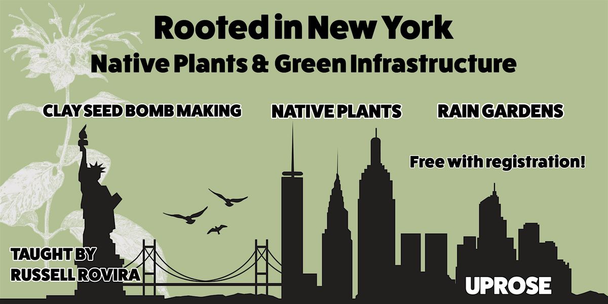 Rooted in New York: Native Plants & Green Infrastructure, 30 May | Event in Brooklyn | AllEvents
