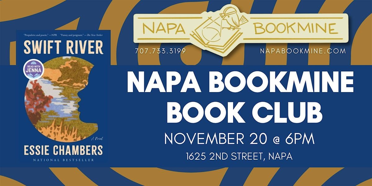 Napa Bookmine Book Club: Swift River by Essie Chambers, 20 November | Event in Napa | AllEvents