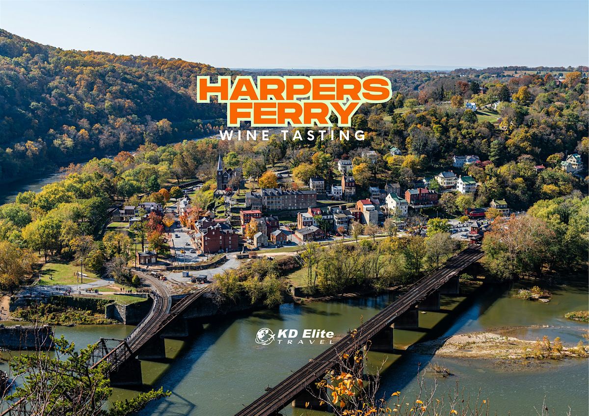 Trip to Harpers Ferry & Winery, 26 July | Event in Harpers Ferry | AllEvents