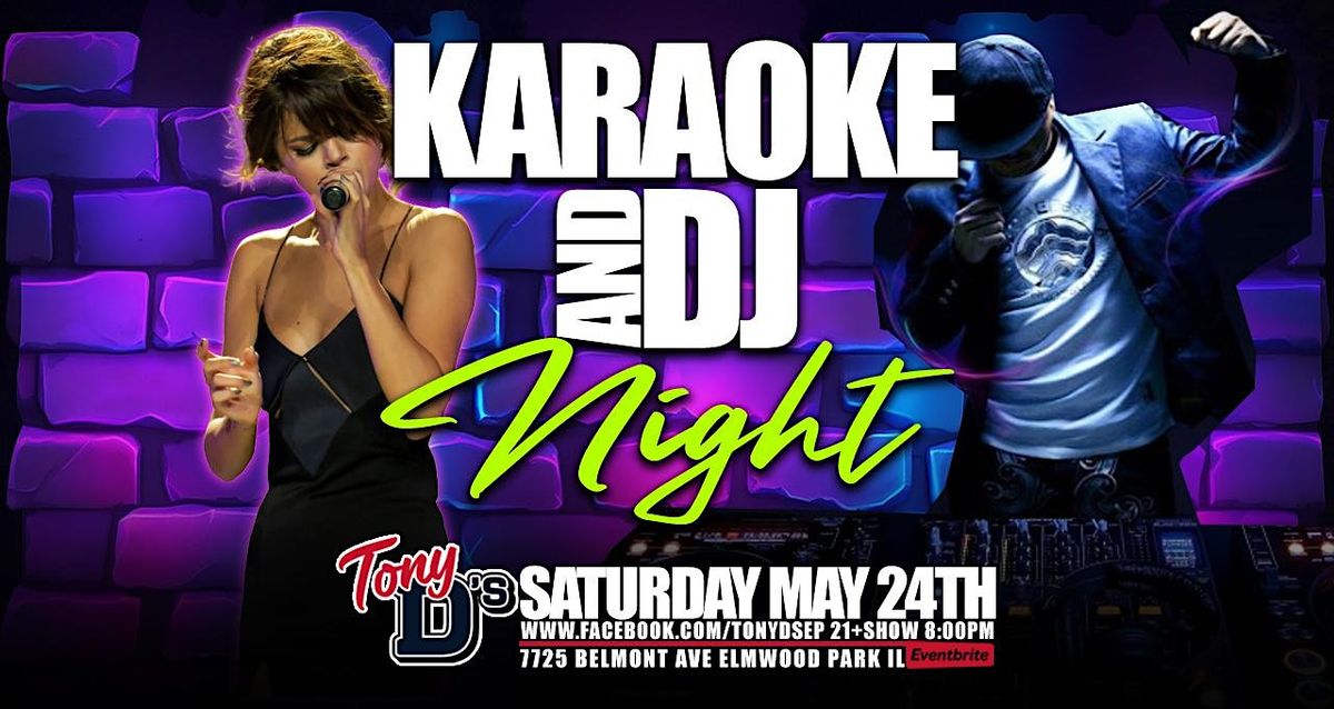 Karaoke and DJ at Tony D's, 24 May | Event in Elmwood Park | AllEvents