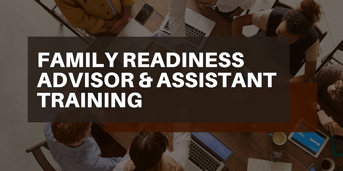 Family Readiness Advisor & Assistant Training, 24 June | Event in Quantico | AllEvents