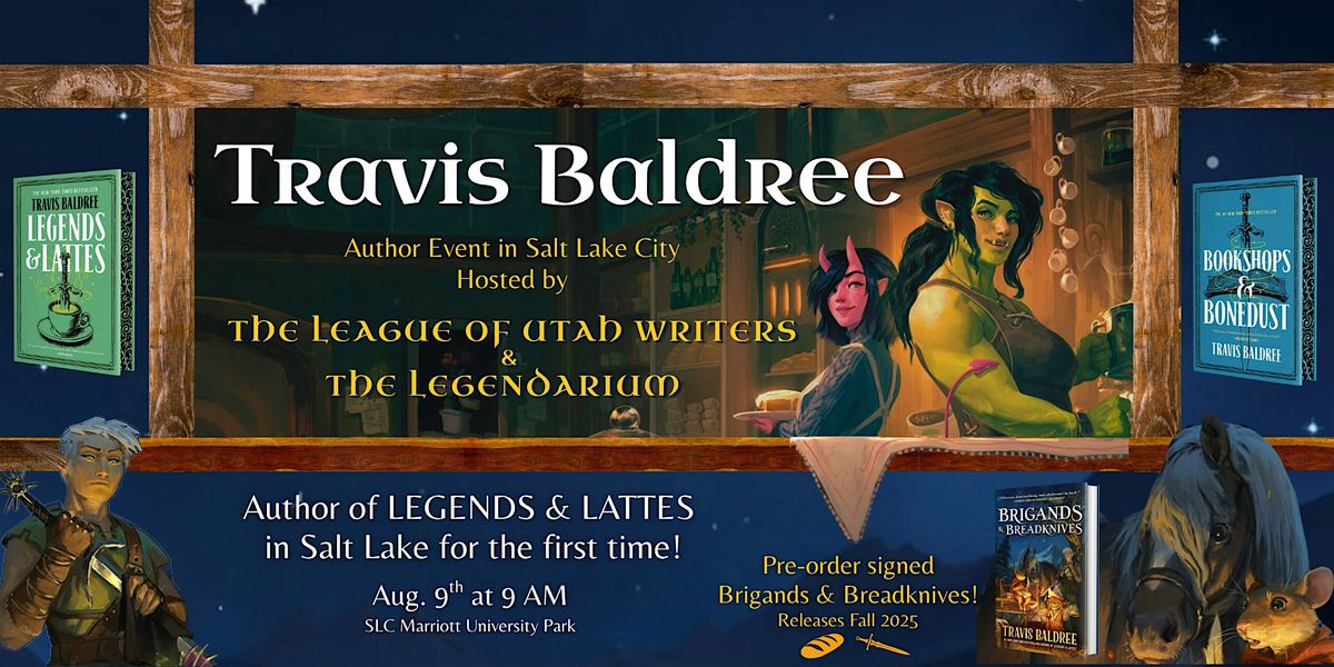 Travis Baldree in Salt Lake!, 9 August | Event in Salt Lake City | AllEvents