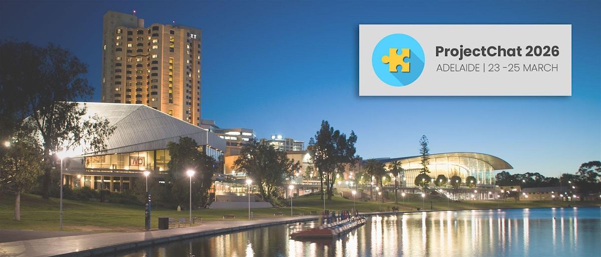 ProjectChat 2026, 23 March | Event in Adelaide | AllEvents