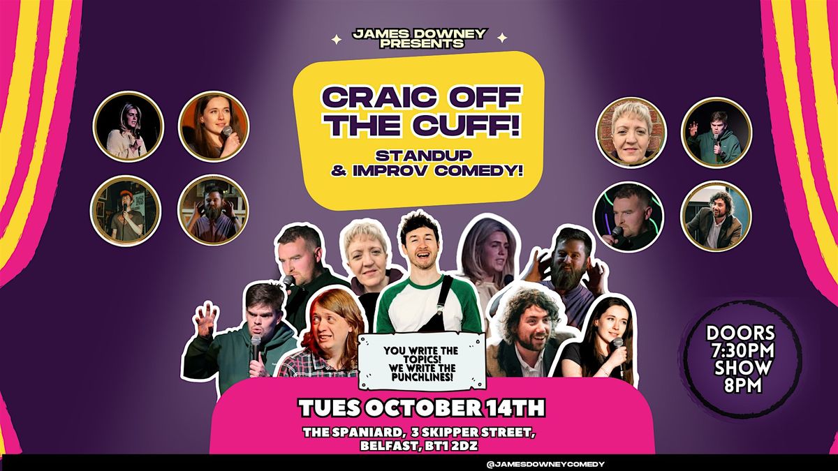 Craic Off The Cuff: Standup & Improv comedy! | Event in Belfast | AllEvents