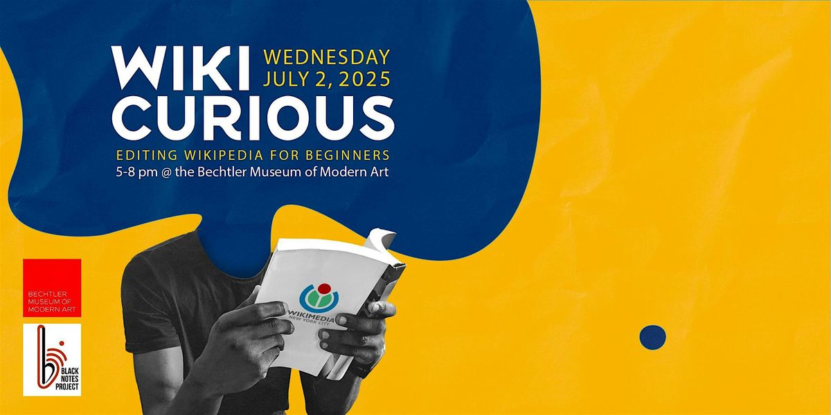 Wikicurious: Rewriting the Canvas on Wikipedia, 2 July | Event in Charlotte | AllEvents