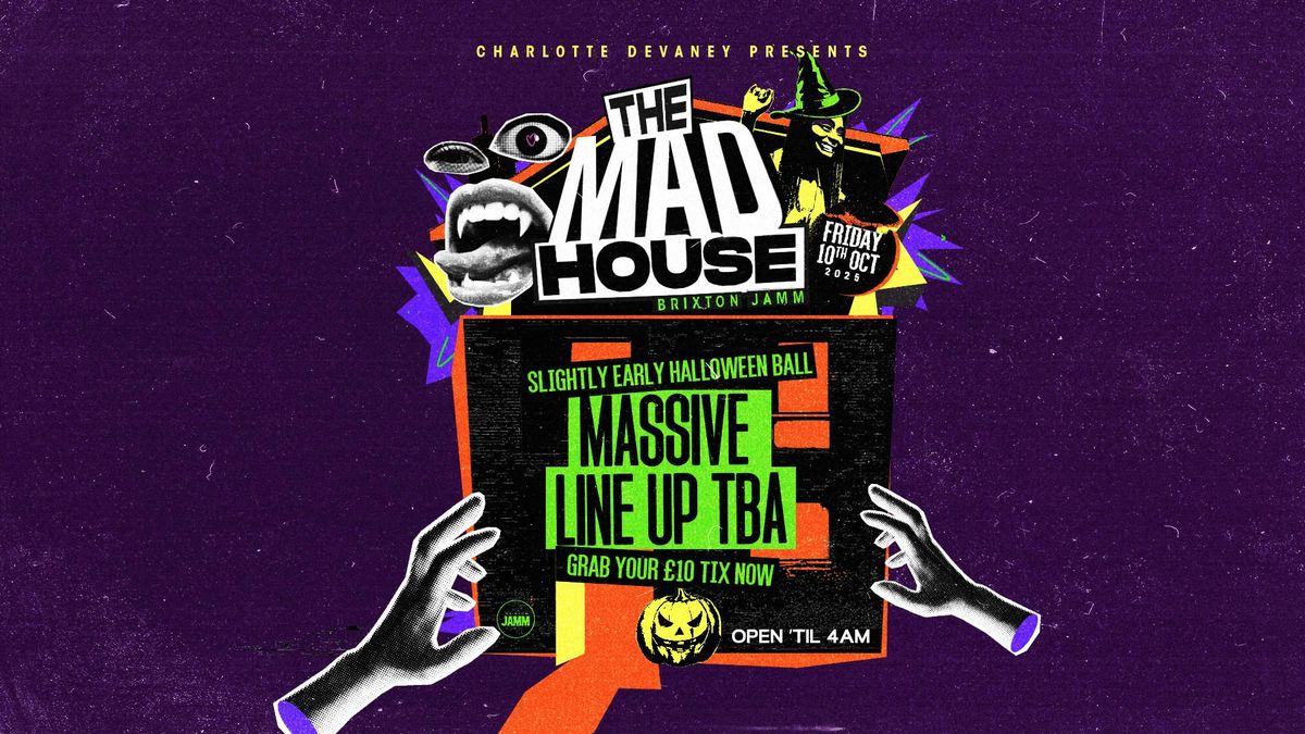 Charlotte Devaney presents: The Mad House, 10 October | Event in London | AllEvents