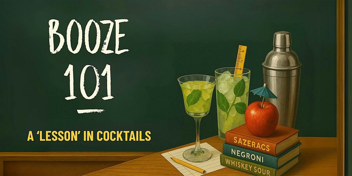 Booze 101: Back to School Cocktail Class, 19 September | Event in New Orleans | AllEvents