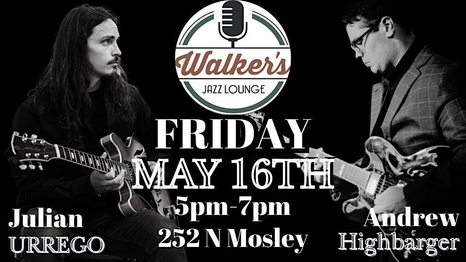Julian Urrego Duo - Free Early Show at Walker's!, 16 May | Event in Wichita | AllEvents