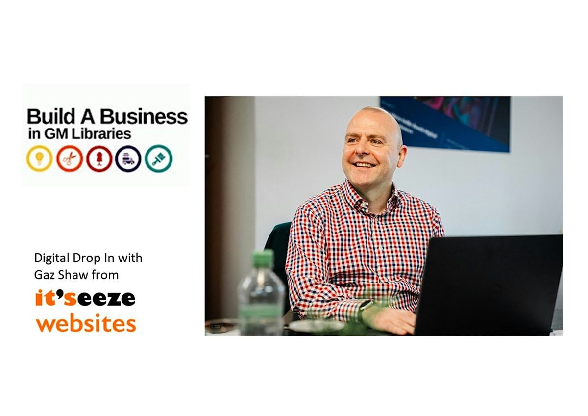 Digital Drop-in for business with Gaz Shaw from It's eeze websites, 21 October | Event in Salford | AllEvents