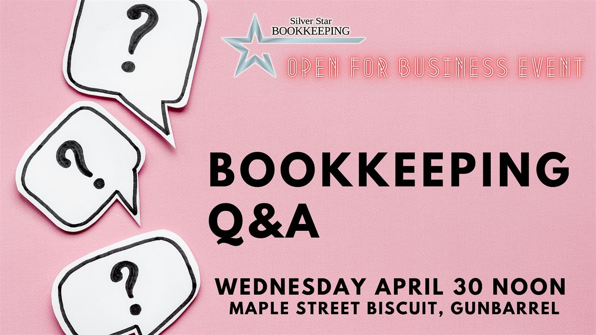 Open for Business: Bookkeeping Q&A, 30 April | Event in Chattanooga | AllEvents