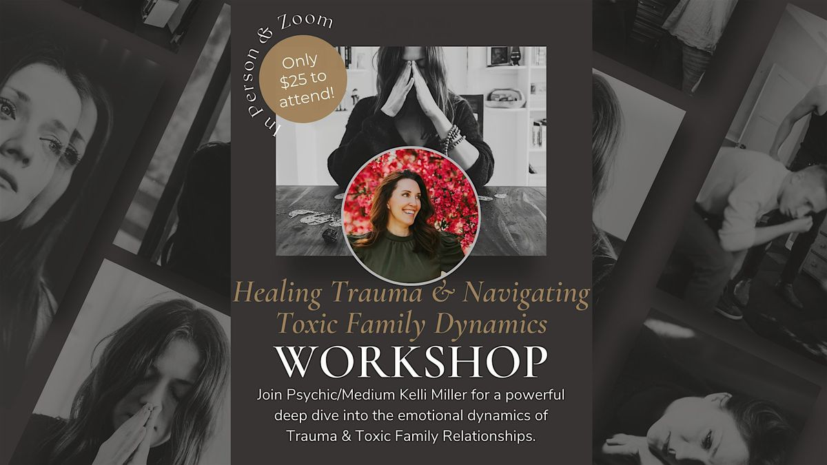 Healing Trauma & Navigating Toxic Family Dynamics Workshop IN PERSON OMAHA, 26 June | Event in Omaha | AllEvents