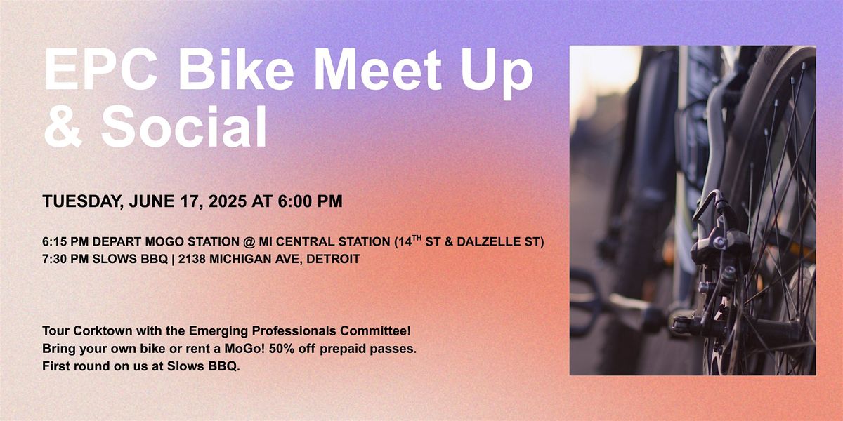 EPC Bike Meetup  & Social, 17 June | Event in Detroit | AllEvents