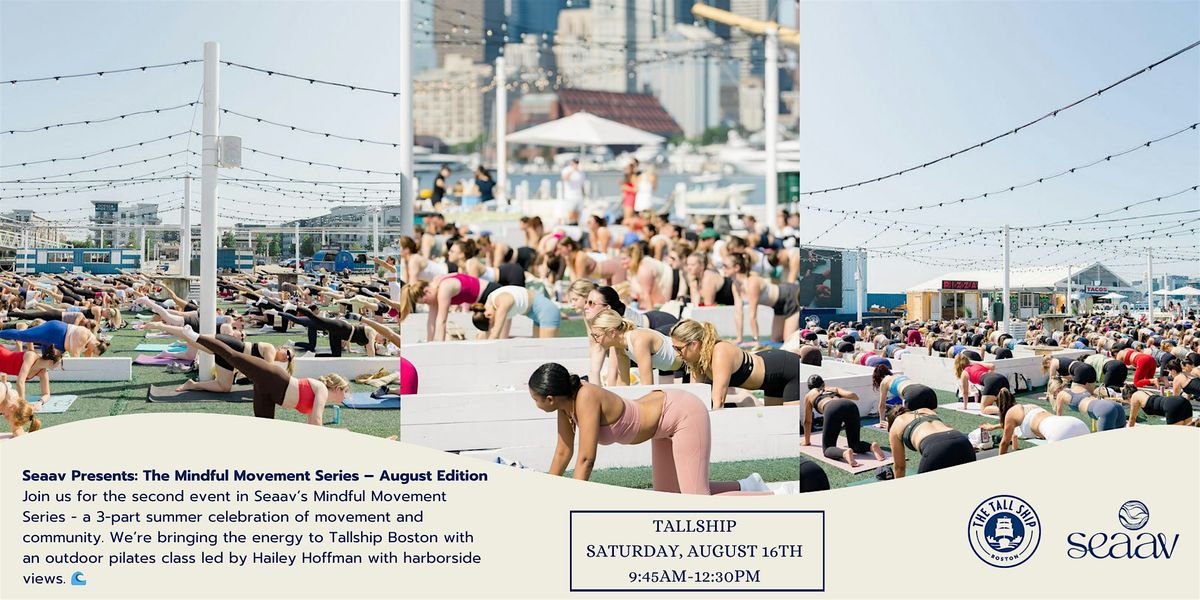 Seaav Presents: The Mindful Movement Series – August Edition, 16 August | Event in Boston | AllEvents