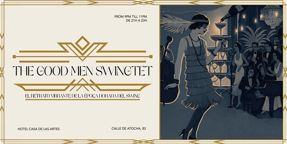 Noches de música y sabor con The Good Men Swingtet | Event in Madrid | AllEvents