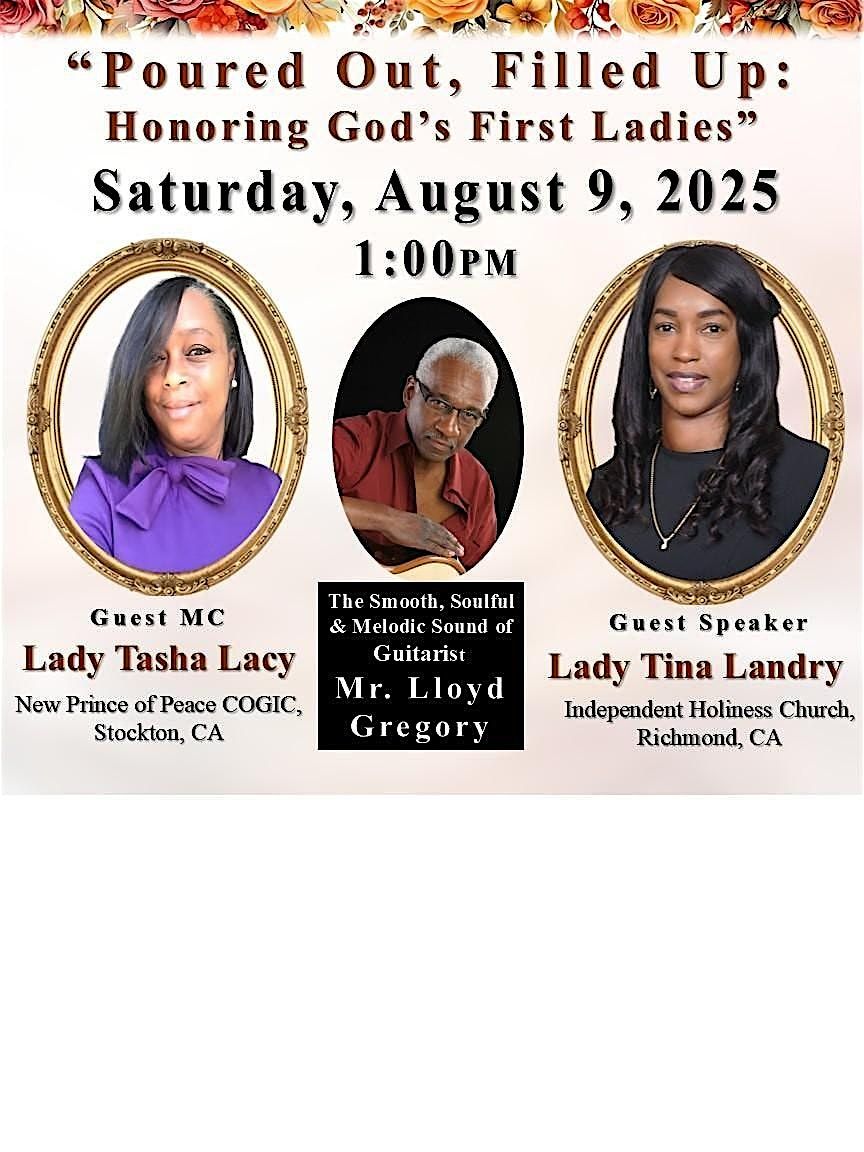 Poured Out, Filled Up – Honoring God's First Ladies, 9 August | Event in El Cerrito | AllEvents