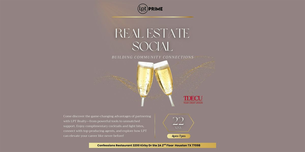 Lpt Prime: Real Estate Social, 22 May | Event in Houston | AllEvents