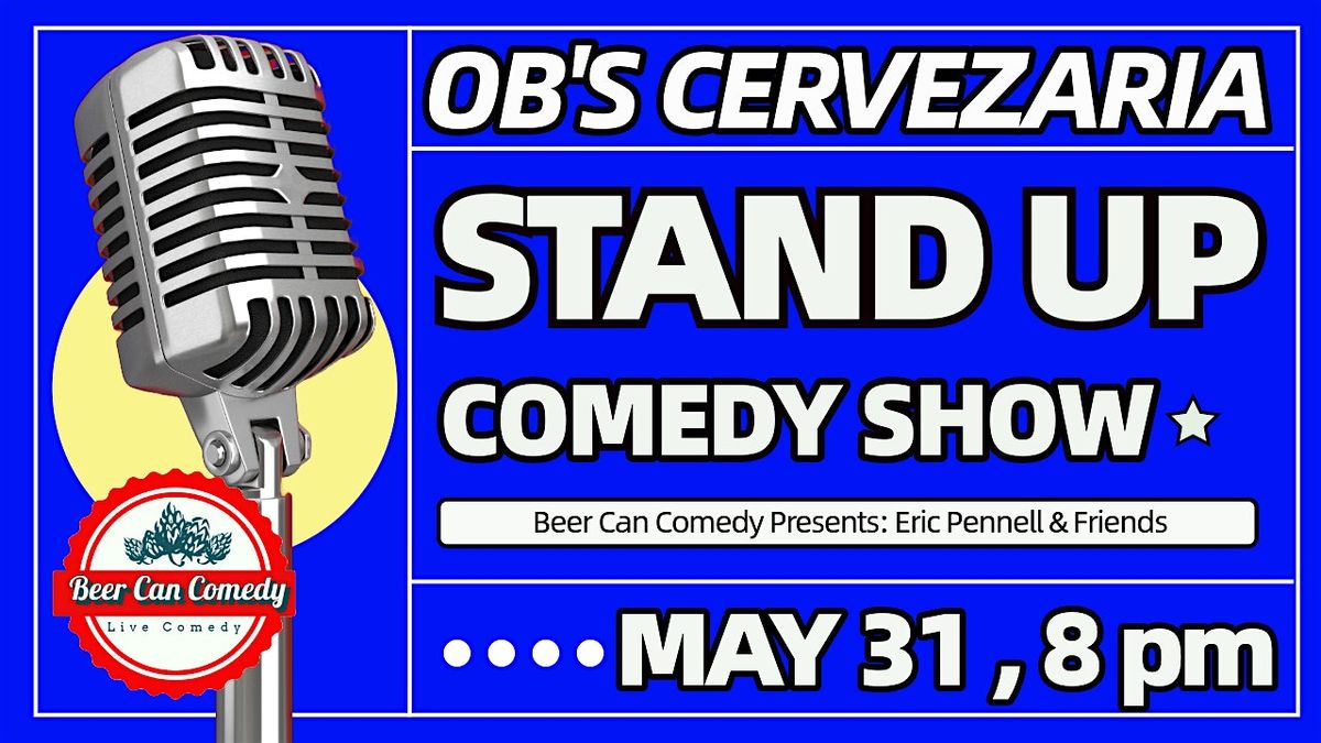 Stand Up Comedy Show @ OB's Cervezaria, 31 May | Event in Chenoa | AllEvents