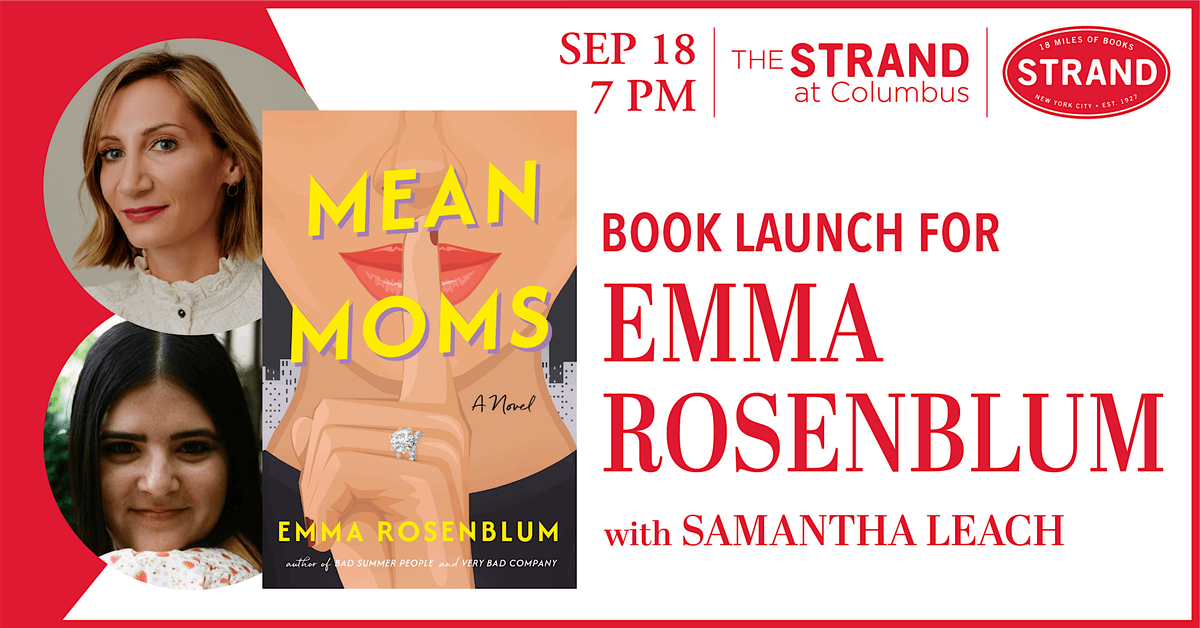 Emma Rosenblum + Samantha Leach: Mean Moms, 18 September | Event in New York | AllEvents