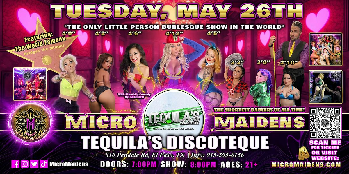 El Paso, TX - Micro Maidens Dwarf Dancers @ Tequila's Discoteque, 26 May | Event in El Paso | AllEvents
