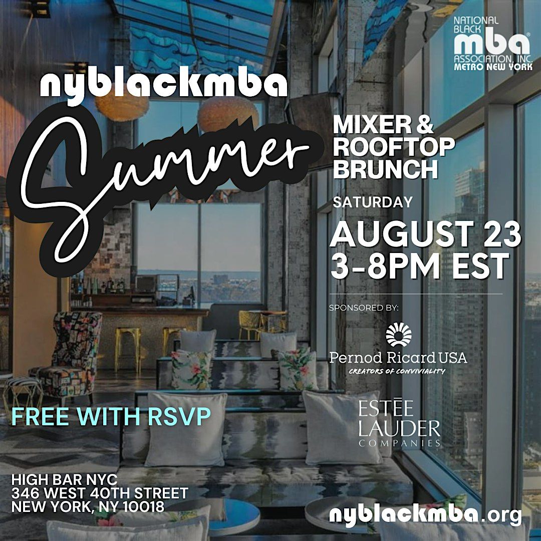 NYBLACKMBA Mixer & Rooftop Brunch, 23 August | Event in New York | AllEvents