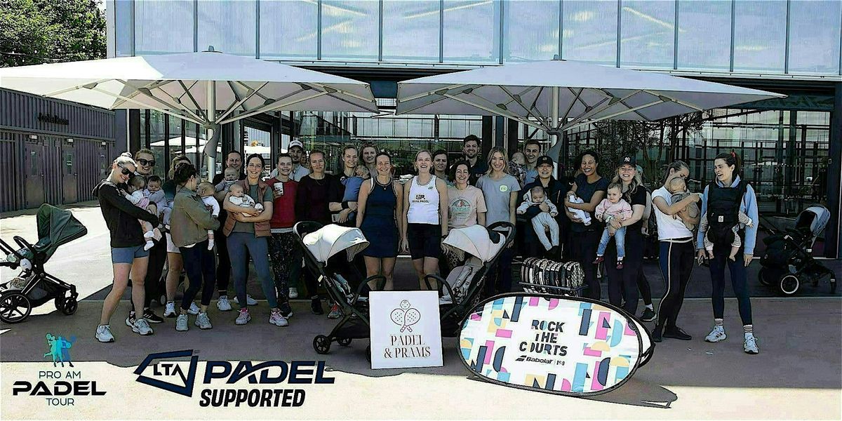 Padel & Prams - Padium Pro Am Padel Tour x LTA Community Day, 15 October | Event in London | AllEvents