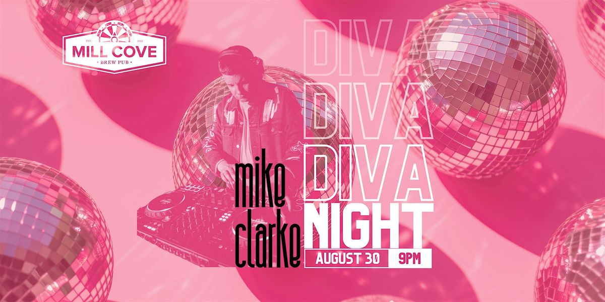 Diva Night with DJ Mike Clarke – August 30, 30 August | Event in Bedford | AllEvents