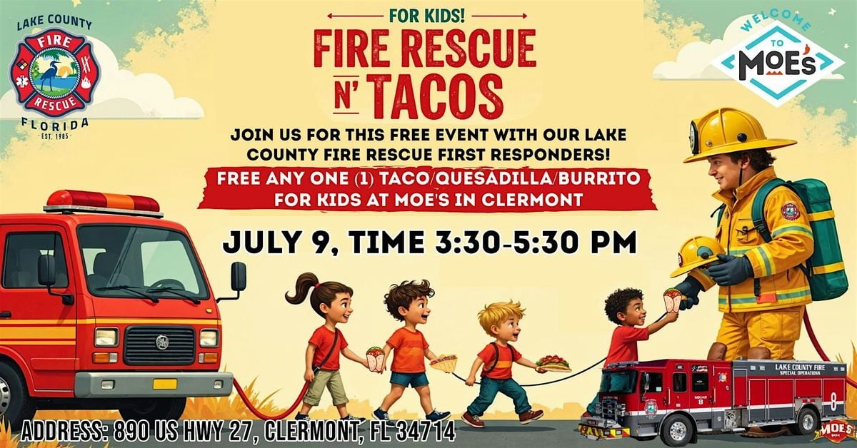 Fire Rescue N' Tacos, 9 July | Event in Clermont | AllEvents