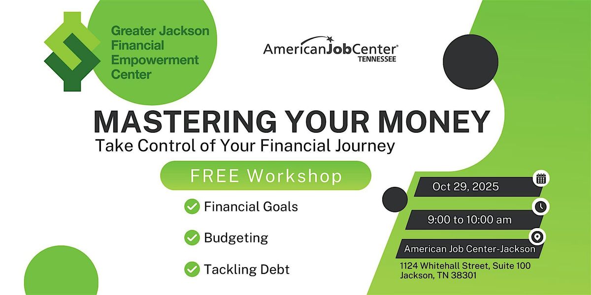 Mastering Your Money: Take Control of Your Financial Journey, 29 October | Event in Jackson | AllEvents