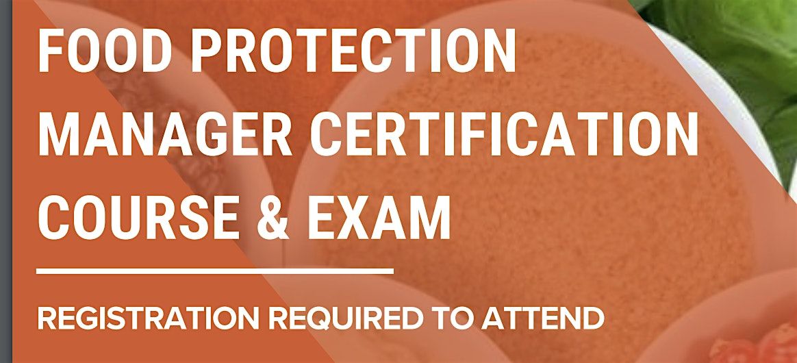 Food Protection Manager Certification Course & Exam, 8 December | Event in San Francisco | AllEvents