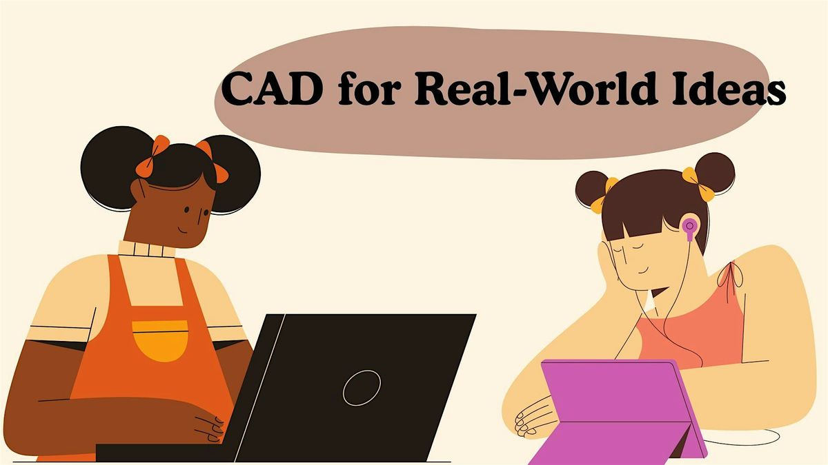 Teens Teach- CAD for Real-World Ideas, 13 August | Event in Santa Clara | AllEvents