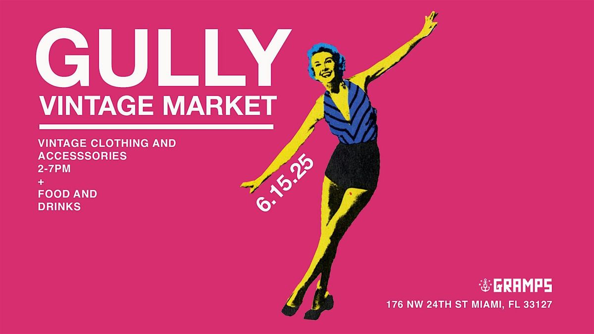 Gully Vintage Market, 15 June | Event in Miami | AllEvents