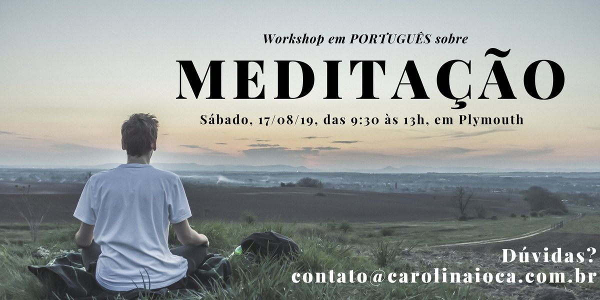 Workshop De Meditacao Em Portugues At Pastel Plymouth