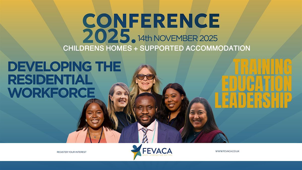 FEVACA Conference 2025: Developing the Residential Workforce, 14 November | Event in Cambridge | AllEvents