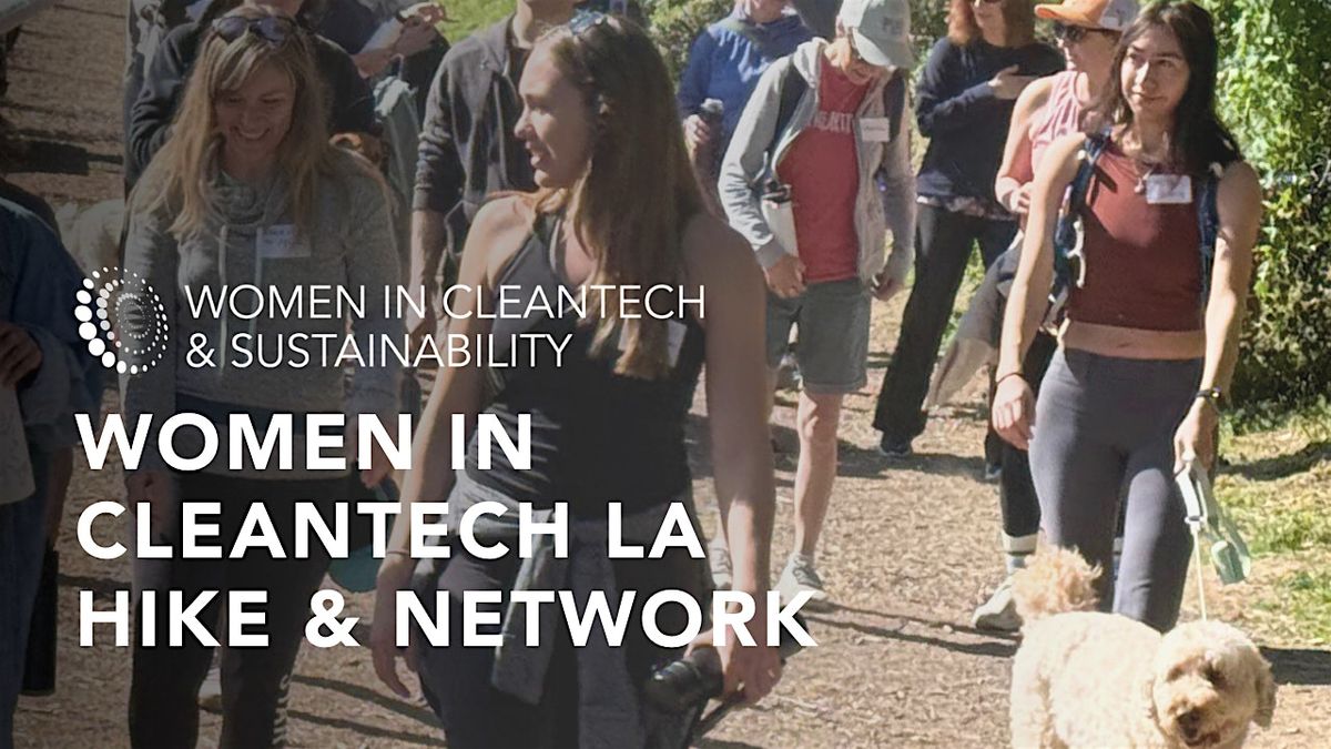 LA Women in Cleantech Hike & Network, 19 October | Event in Culver City | AllEvents