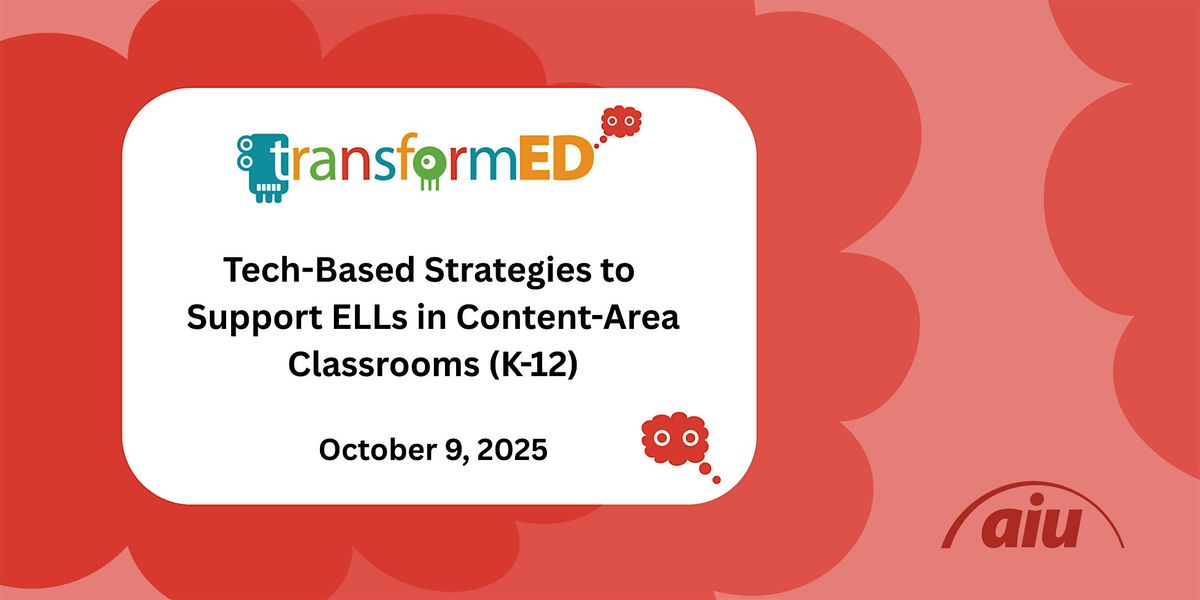 Tech-Based Strategies to Support ELLs in  Content-Area Classrooms (K-12), 9 October | Event in Homestead | AllEvents