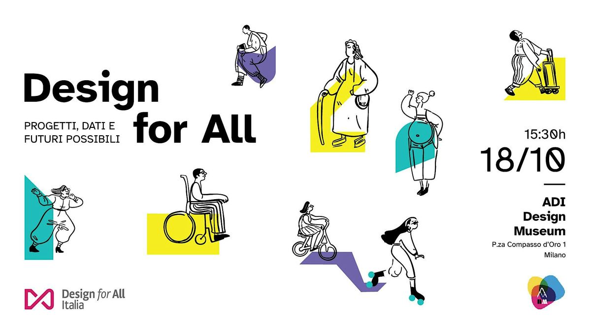Design for All: progetti, dati, e futuri possibili, 18 October | Event in Milano | AllEvents