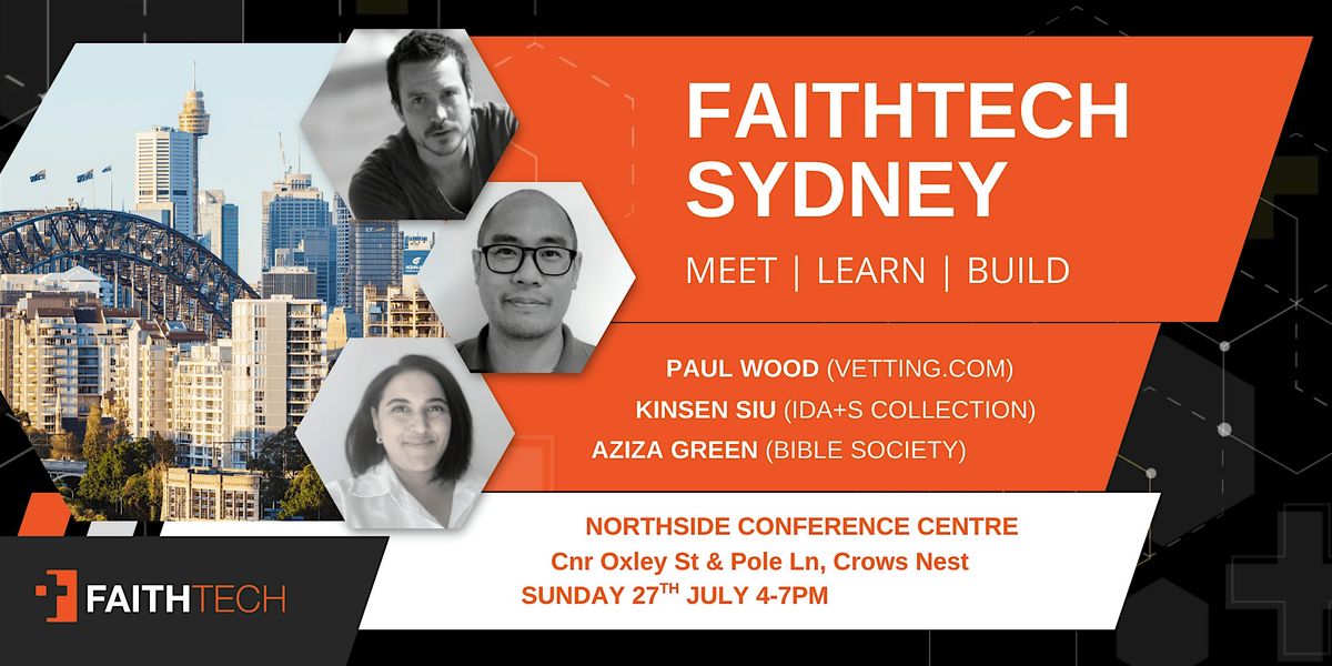 FaithTech Sydney | July 2025 Gathering, 27 July | Event in St Leonards | AllEvents