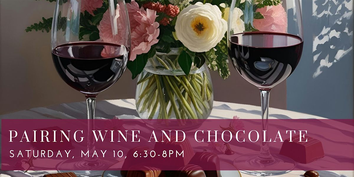 Pairing Wine and Chocolate, 10 May | Event in Cambridge | AllEvents