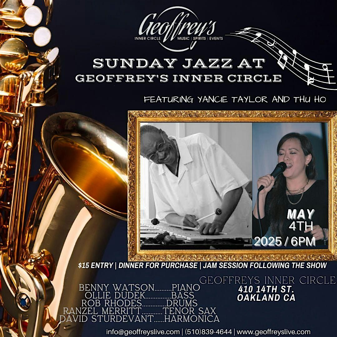 Live Jazz @ Geoffrey's Inner Circle ~ Yancie Taylor & Thu Ho, 4 May | Event in Oakland | AllEvents