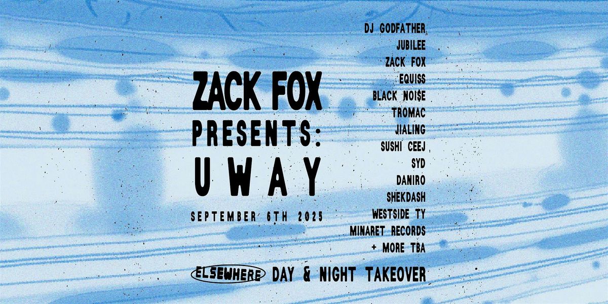Zack Fox Presents: UWAY - DJ Godfather, Jubilee, EQUISS, Black Noi$e + more, 6 September | Event in Brooklyn
