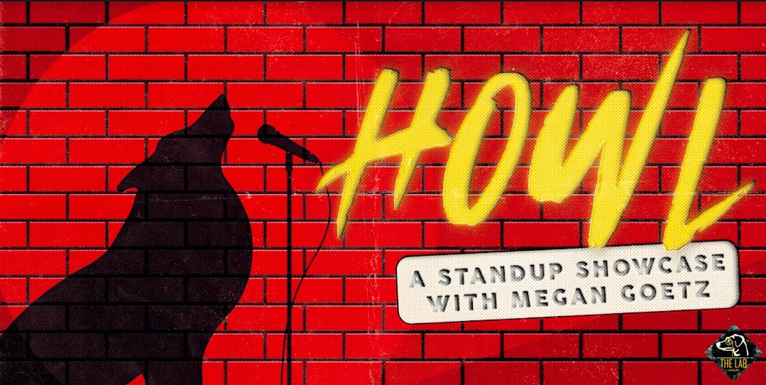 HOWL - A Standup Showcase hosted by Megan Goetz, 21 November | Event in Ambler | AllEvents