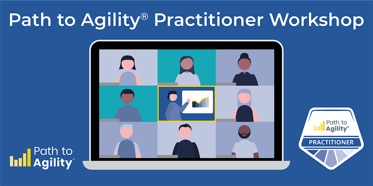 Certified Path to Agility® Practitioner Workshop - LIVE ONLINE | Online Event | AllEvents