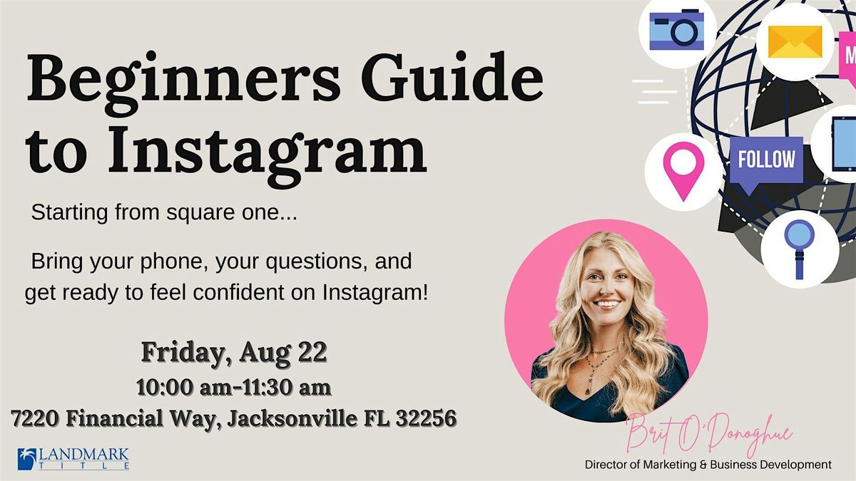 "Beginners Guide to Instagram – Starting from Square One", 22 August | Event in Jacksonville | AllEvents