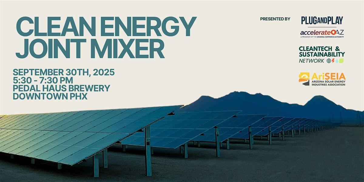 Clean Energy Joint Mixer, 30 September | Event in Phoenix | AllEvents