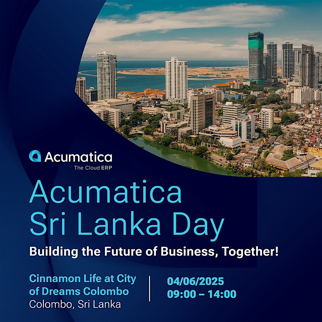 Acumatica Day 2025 - Sri Lanka, 4 June | Event in Colombo | AllEvents