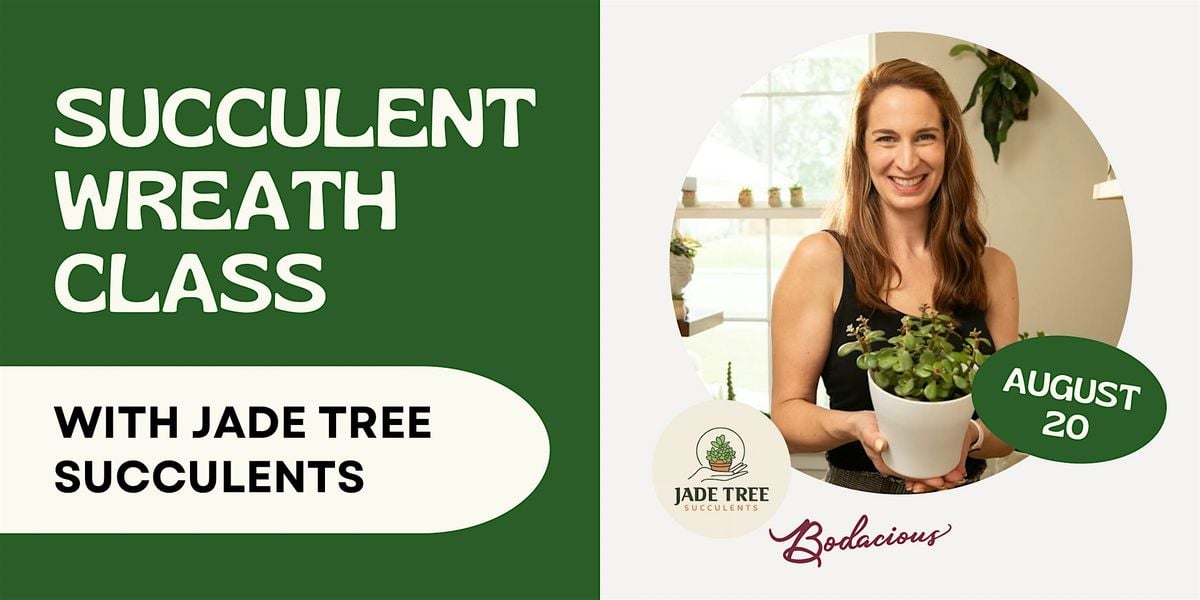 Succulent Wreath Class with Jade Tree Succulents, 20 August | Event in Pensacola | AllEvents
